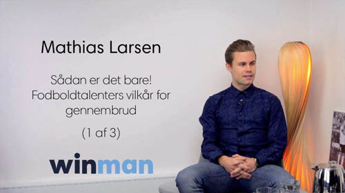 Mathias Larsen – Sådan er det bare! Fodboldtalenters vilkår for gennembrud